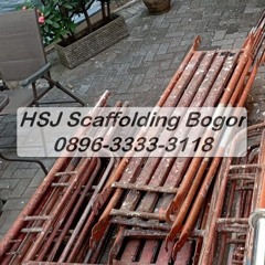 0896-3333-3118 Tempat Sewa Scaffolding Terdekat Dari Lokasi Saya Bogor HSJLogamJaya