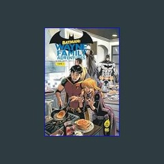 PDF ✨ Batman : Wayne Family Adventures tome 1     Paperback – February 2, 2024 Read Book