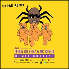 Teddy Killerz - Run (Skran Remix) - Souped Up Remix Competition Entry