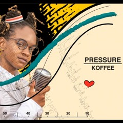 Koffee - Pressure _ July 2020