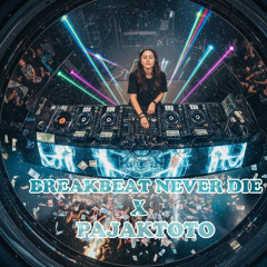 BREAKBEAT VIRAL TERBARU 2K25(BREAKBEAT NEVER DIE) #PAJAKTOTO