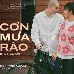 CƠN MƯA RÀO - VĂN MAI HƯƠNG FT NEGAV (prod. By HỨA KIM TUYỀN)