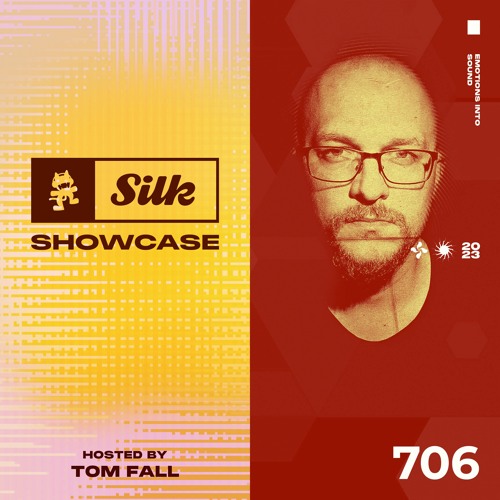 Monstercat Silk Showcase 706 (Hosted Tom Fall)