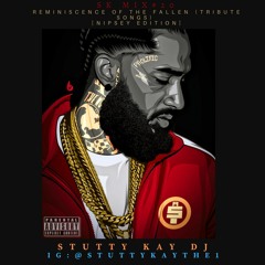 [HIP-HOP] SK Mix #20 : Reminiscence of the Fallen (Tribute Songs) [NIPSEY EDITION]
