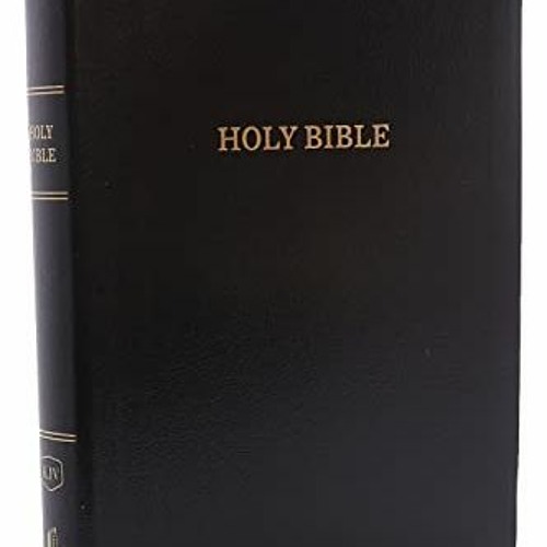 [Access] KINDLE PDF EBOOK EPUB KJV Holy Bible, Giant Print Center-Column Reference Bi