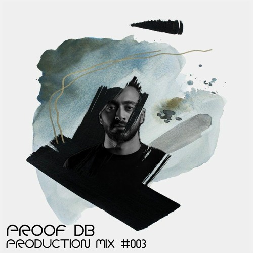 Proof Db ( Production Mix )#003