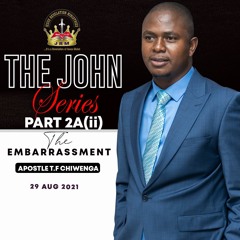 ENGLISH 29.08.2021 John 1 Vs 1 - 13 -The John Series Part 2A[ii] The Embarrassment.