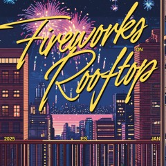 Fireworks on Rooftop
