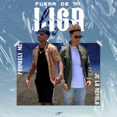 FUERA DE MI LIGA FT. Jc La Nevula (Prod. By Ideologo)