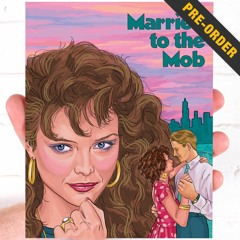 MARRIED TO THE MOB (1988) FUN CITY EDITIONS Blu-Ray (PETER CANAVESE) CELLULOID DREAMS (9-22-22)