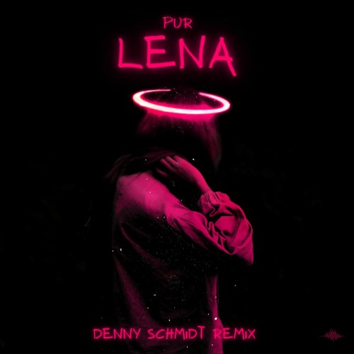 Denny Schmidt - Pur - Lena (Denny Schmidt 2021 Remix ) | Spinnin' Records