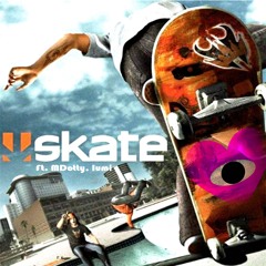 Skate ft. MDotty & Iumi (chrischris + @thankswwr + @eli.yf)