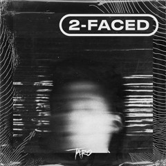 2-Faced
