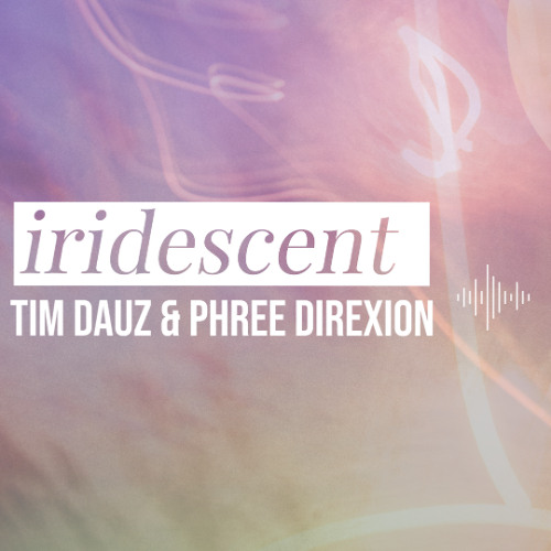 Iridescent