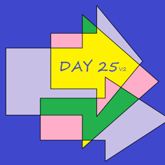 Day 25 (instrumental)