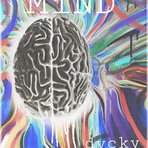 Stream Mind by dvcky | Listen online for free on SoundCloud