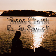 |Sises Christ En Ai Samol|
