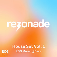 House Set Vol. 1 | KDG-Morning Rave 28.05.25