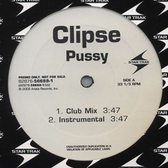 Clipse - Pussy (Abby Edit)