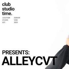 ALLEYCVT  @Club studio time