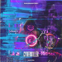 Ragnastep - Cyber Killer