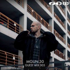 MGUN.30 [Guest Mixes 005]