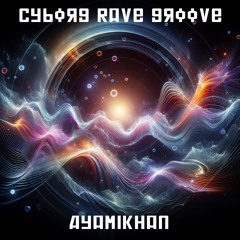 Cyborg Rave Groove