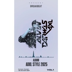 ADXL -  TREMOR FINAL COUNTDOWN 2025  [ ALVIN DARWIS AXL ] #ADXL STYLE 2025 VOL 1 ALBUM