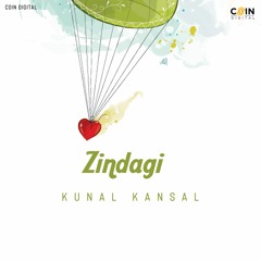 Zindagi By Kunal Kansal | Coin Digital |  New Punjabi Songs 2022