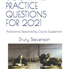 [ACCESS] PDF 💛 500 MPRE PRACTICE QUESTIONS FOR 2021: Professional Responsibility Cou
