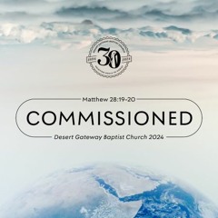 We Have Been Commissioned - 1.28