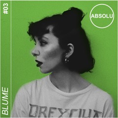 CELUI ABSOLU#3 | BLUME