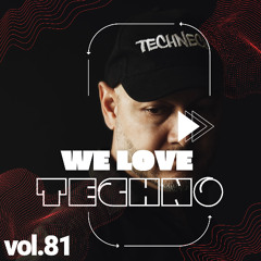 We Love Techno Vol. 81