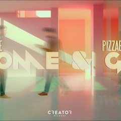 Edine x pizzaboys - Come & Go