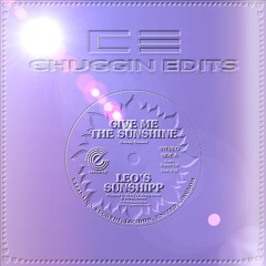 The Sunshine (Chuggin Edits)