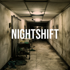 The Nightshift | True Ghost Stories