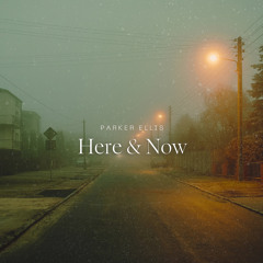 Here & Now