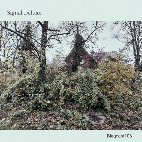 Blaqcast106 by Signal Deluxe