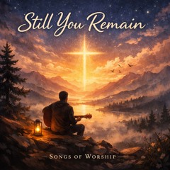 Still You Remain