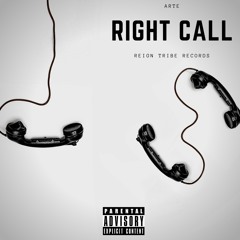 Right Call (Prod. By Strizzy) {IG: Reigntribearte}