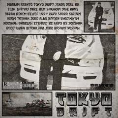 Tokyo Drift [Prod. Pvvrsa]