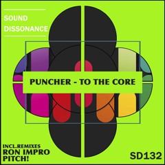 Puncher - To the Core (PITCH! Remix)