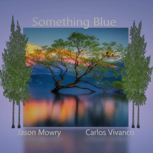 Something Blue By Jason Mowry & Carlos Vivanco