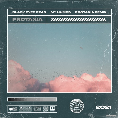 Black Eyed Peas - My Humps (Protaxia Remix)