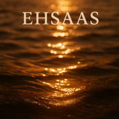 Ehsaas