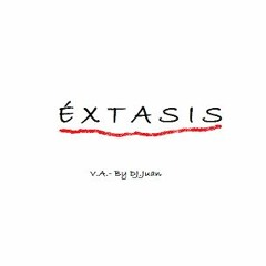 ÉXTASIS -V.A.- By DJ. Juan - Techno,Trance -