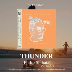 Thunder - Philip Shibata | Cover en Español con Letra | Ariel Ch