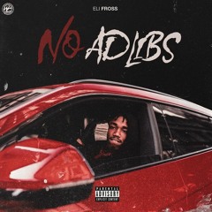 Eli Fross - No AdLibs (8D Audio) USE HEADPHONES!