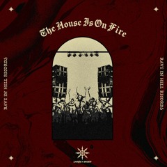 Chaos & Order - The House Is On Fire