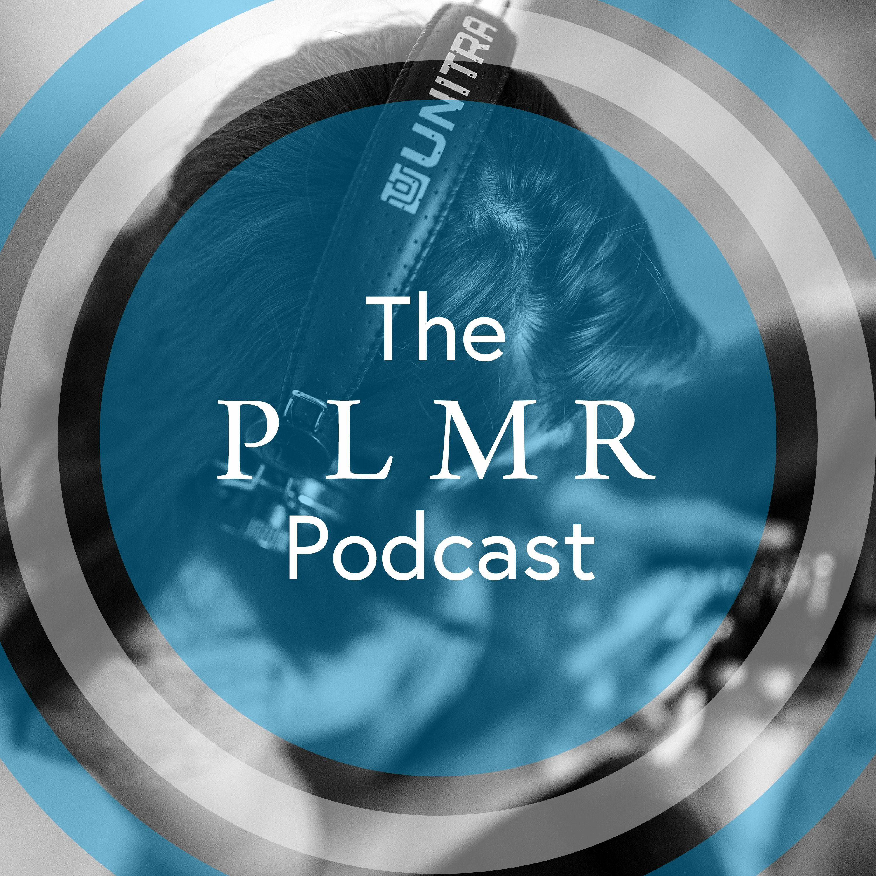 PLMR Podcast
